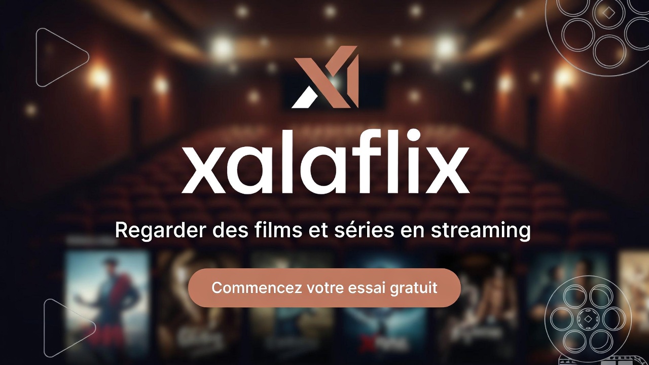 Streaming sur Xalaflix